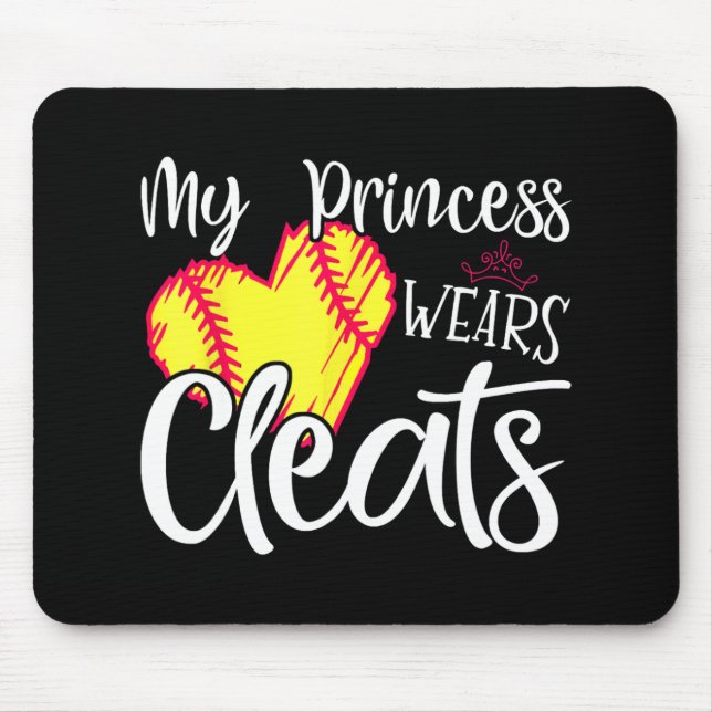 Princess Wears Cleats Softball Mum Dad Baseball Pl Mouse Pad (Front)