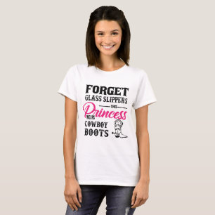 Princess Wears Cowboy Boots T-shirt