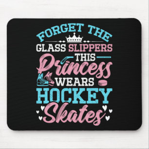 Princess Wears Hockey Skates Lover Ice Hockey Play Mouse Pad