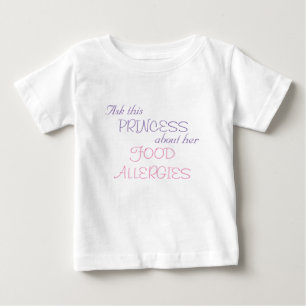 Princess's Food Allergies Baby T-Shirt