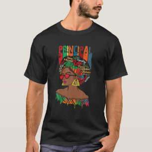 Principal Afro African American Women Black Histor T-Shirt