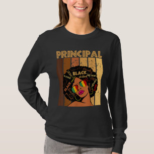 Principal Afro African American Women Black Histor T-Shirt