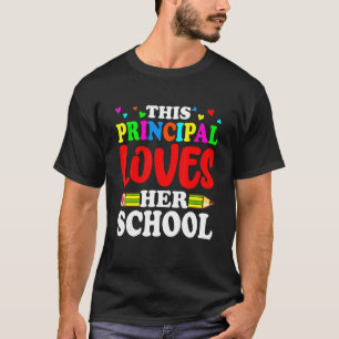Principal Back To School Principal Loves Her Sch T-Shirt