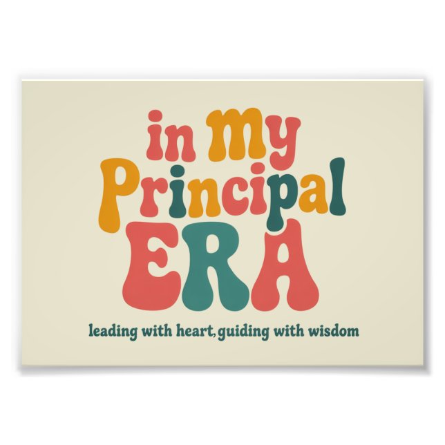 Principal Gifts in My Principal Era Back To School Photo Print (Front)