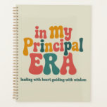 Principal Gifts in My Principal Era Back To School Planner<br><div class="desc">Principal Gifts in My Principal Era Back To School</div>