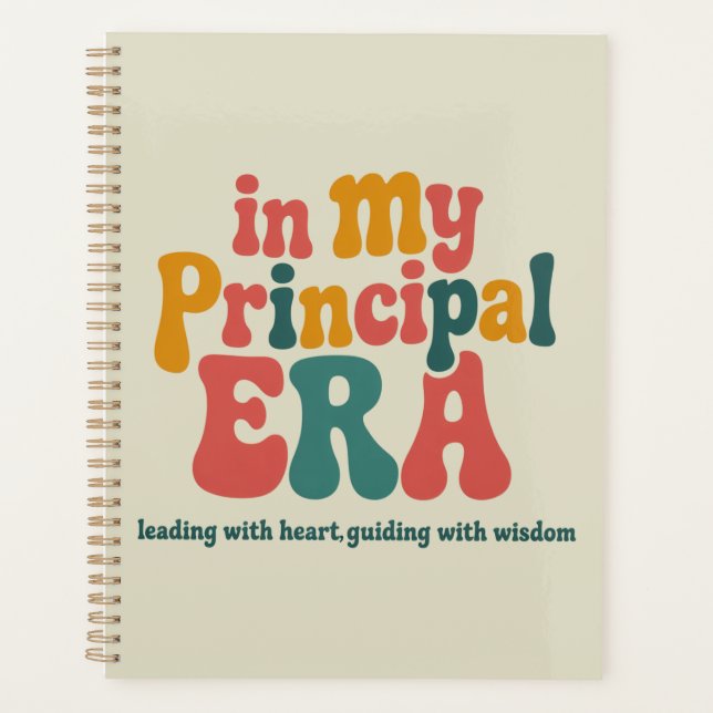 Principal Gifts in My Principal Era Back To School Planner (Front)