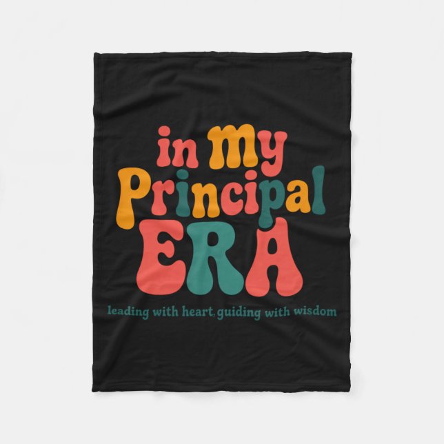 Principal In My Principal Era Back To School  Fleece Blanket (Front)