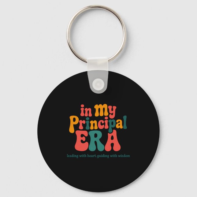 Principal In My Principal Era Back To School  Key Ring (Front)
