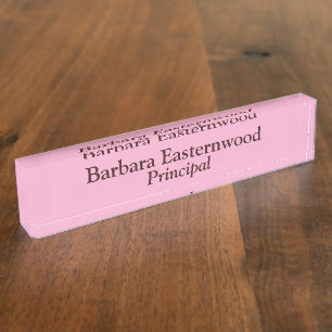 Principal In Pink Nameplate
