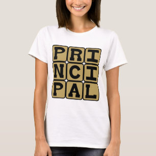 Principal, Leader of the School T-Shirt
