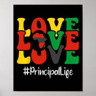 Principal Love African American Women Black Histor Poster