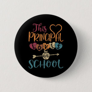 Principal Loves Her School Teacher Fun Principal 6 Cm Round Badge