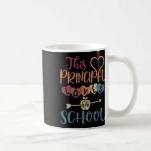 Principal Loves Her School Teacher Fun Principal  Coffee Mug