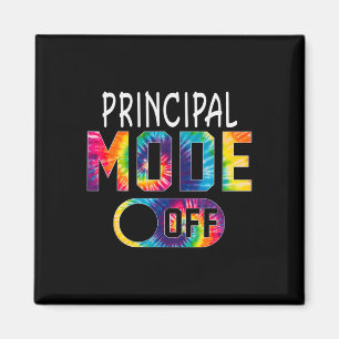 Principal Mode Off Happy Last Day Of School Tie Dy Magnet