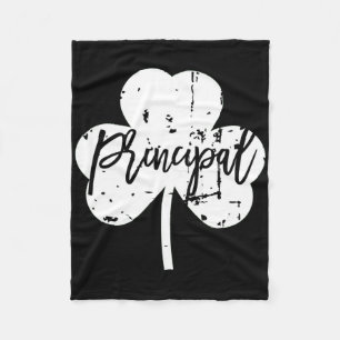 Principal Of School Saint Patricks Day Shamrock Vi Fleece Blanket