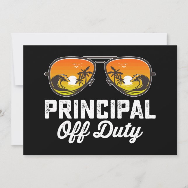 Principal Off Duty Sunglasses Last Day Of School Invitation (Front)