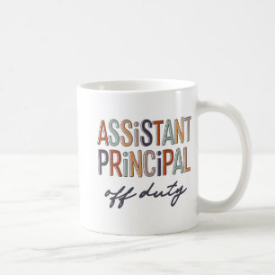 Principal Teacher Off Duty Last Day Of School Coffee Mug