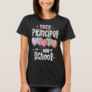 Principal Valentines Day Hearts Loves Her School T-Shirt