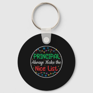 Principals Always Make The Nice List Funny Christm Key Ring