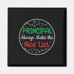 Principals Always Make The Nice List Funny Christm Magnet