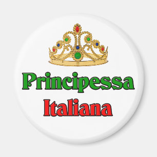 Principessa Italiana (Italian Princess) Magnet