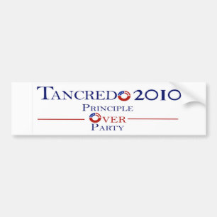 Principle Over Party Tancredo 2010 Bumper Sticker