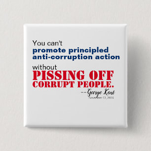 Principled Anti-Corruption Without Pissing Off 15 Cm Square Badge