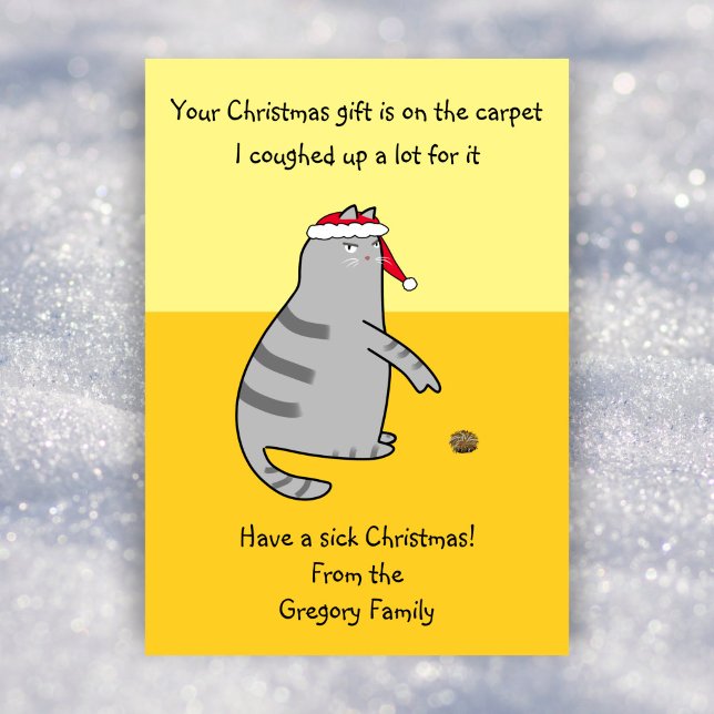 Printable Funny Cat Coughed Up Sick Christmas Holiday Card (Creator Uploaded)