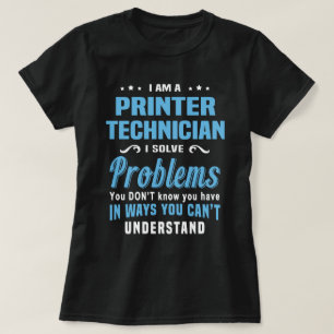 Printer Technician T-Shirt