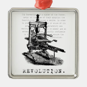 Printing Press = REVOLUTION! Metal Ornament