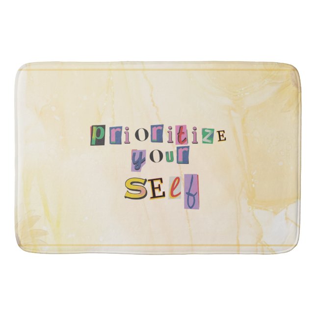 Prioritise yourself bath mat (Front)