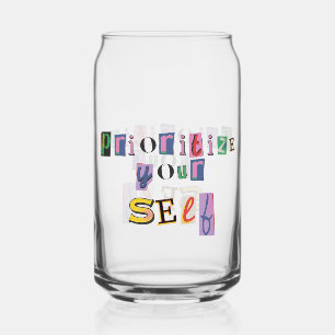 Prioritise Yourself Can Glass