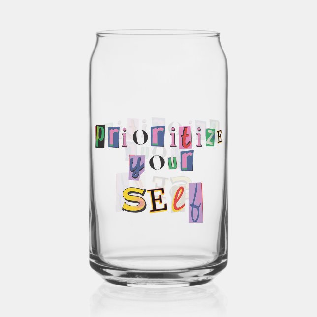 Prioritise Yourself Can Glass (Front)