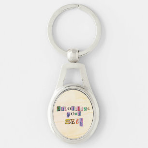 Prioritise Yourself Key Ring