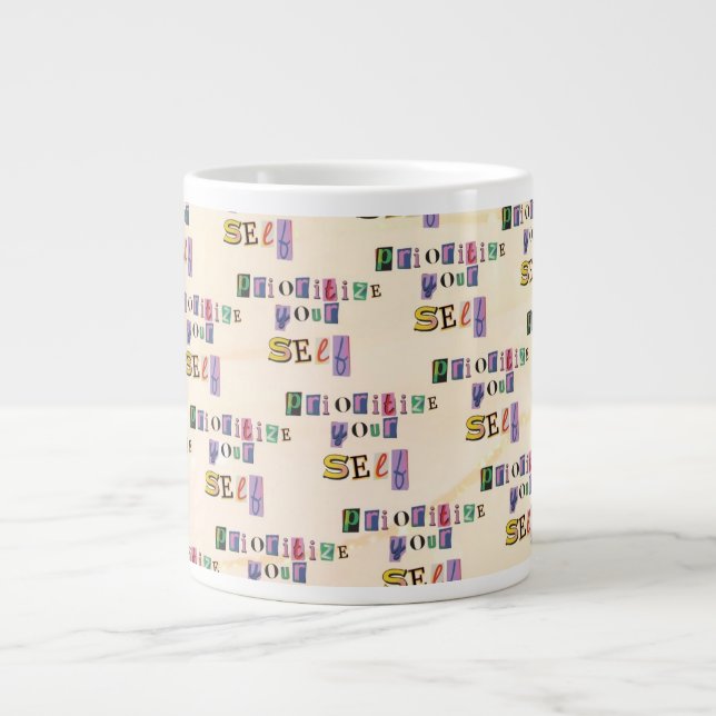 Prioritise Yourself Large Coffee Mug (Front)
