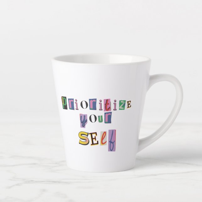 Prioritise Yourself Latte Mug (Right)