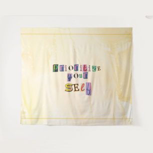 Prioritise yourself tapestry