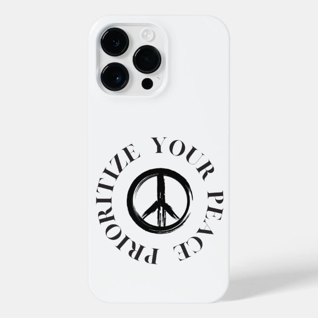 Prioritize your peace.  iPhone case (Back)