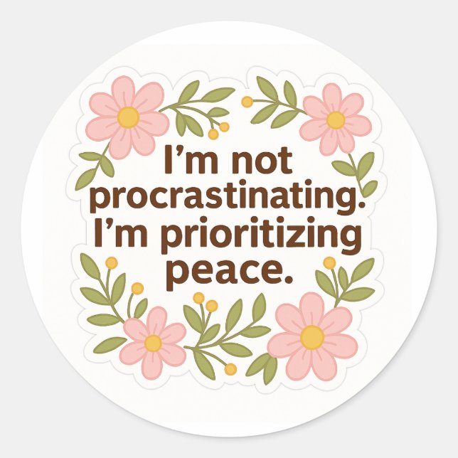 Prioritizing Peace – Floral Quote Sticker (Front)