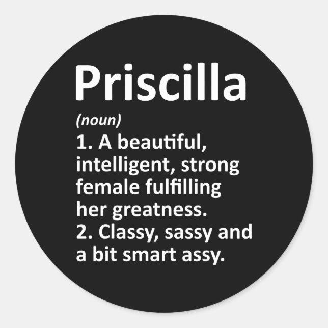 Priscilla Definition Personalised Name Funny Chris Classic Round Sticker (Front)