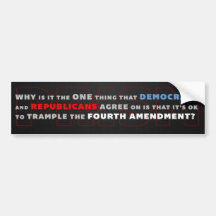 PRISM: Trample the 4th Amendment Bumper Sticker