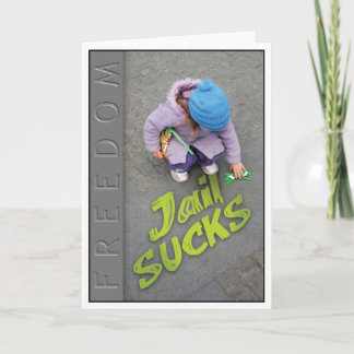 Prison Cards - Jail Sucks