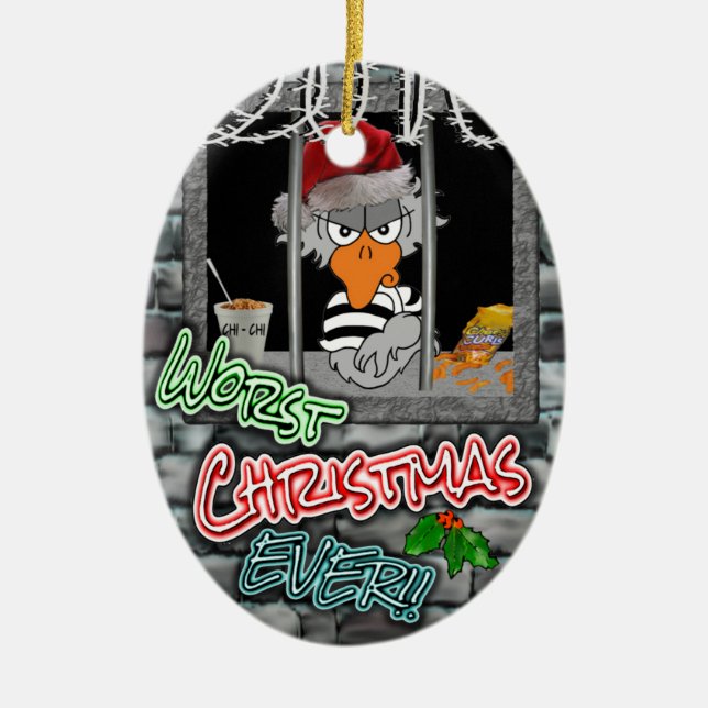 Prison Christmas Ornament: Worst Christmas Ever! Ceramic Ornament (Front)