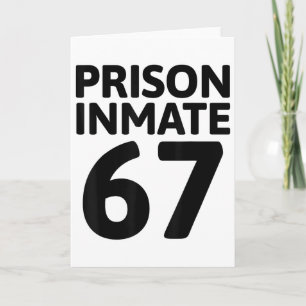 Prison Inmate 67 Halloween Meme Costume Jail Priso Card