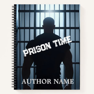 Prison Time Book Cover Inspiration Notebook