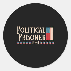 Prisoner 2024 Vote Trump November 5 American Flag  Classic Round Sticker