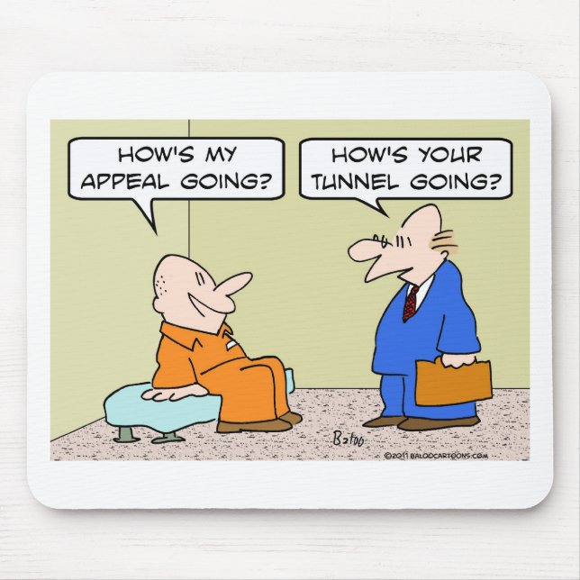 prisoner cell lawyer appeal tunnel mouse pad (Front)