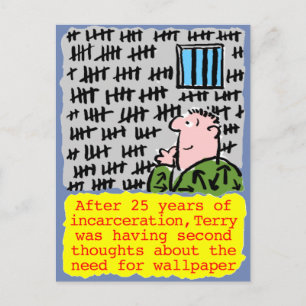 Prisoner in Jail Doesn't Need Wallpaper Postcard