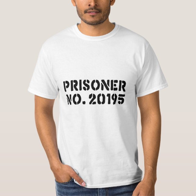 Prisoner No. 20195 T-Shirt (Front)