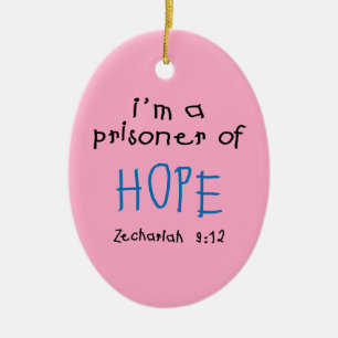 Prisoner of Hope Ceramic Ornament